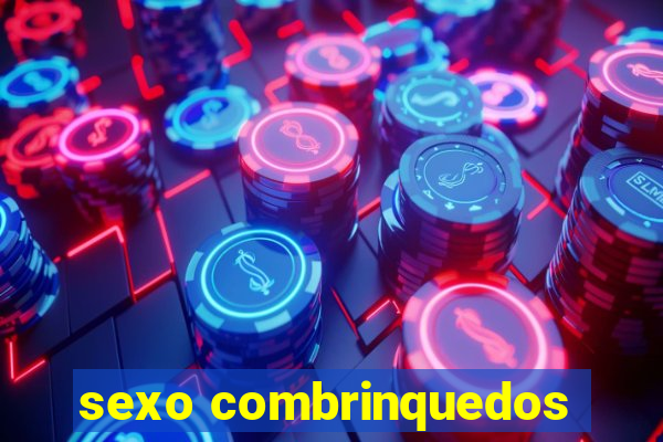 sexo combrinquedos